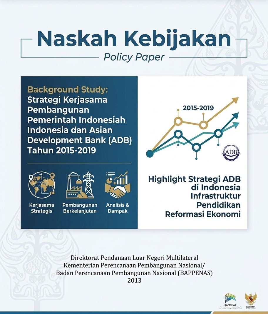 Background Study Strategi Kerjasama Pembangunan Pemerintah Indonesia dan Asian Development Bank Tahun 2015–2019