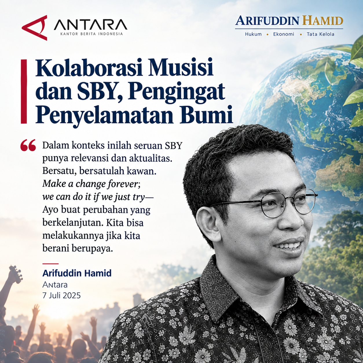 Kolaborasi Musisi dan SBY, Pengingat Penyelamatan Bumi