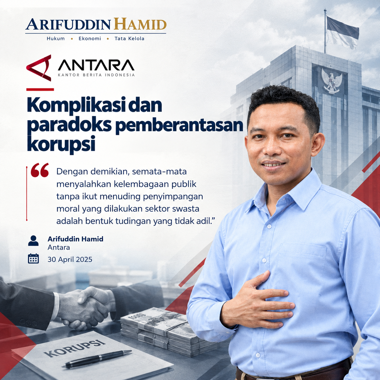 Komplikasi dan paradoks pemberantasan korupsi