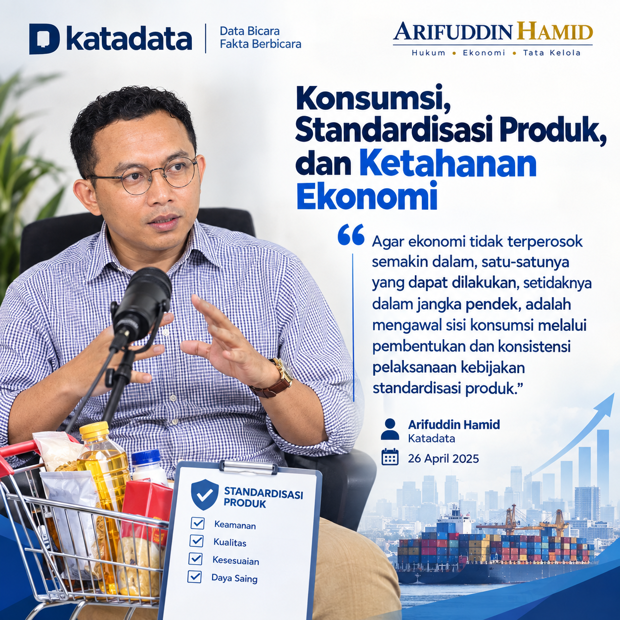 Konsumsi, Standardisasi Produk, dan Ketahanan Ekonomi