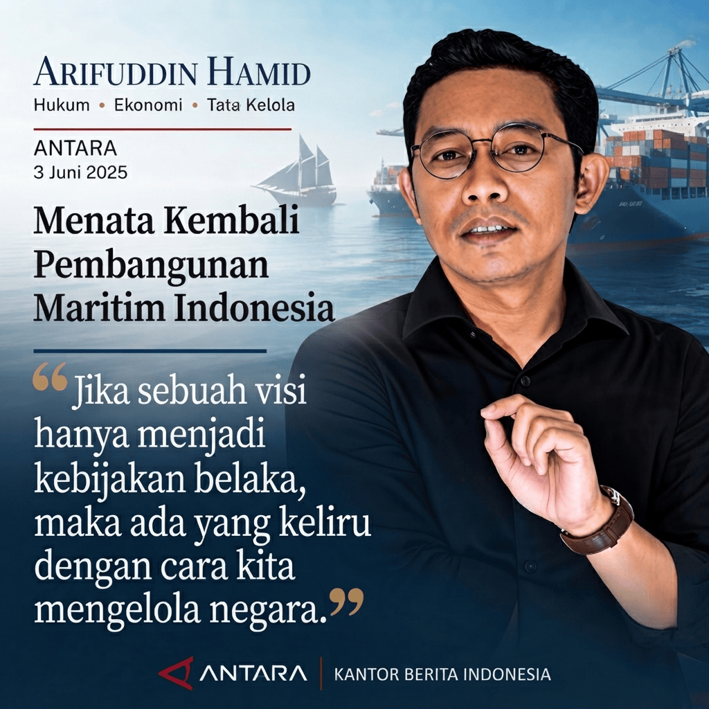 Menata Kembali Pembangunan Maritim Indonesia