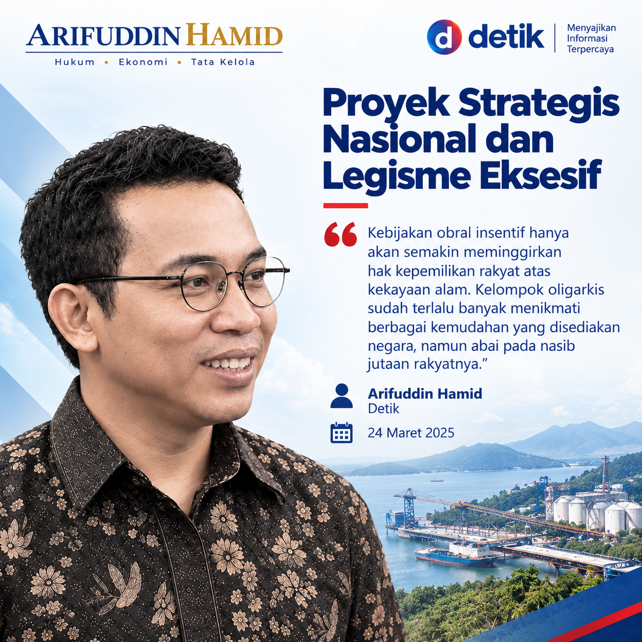 Proyek Strategis Nasional dan Legisme Eksesif