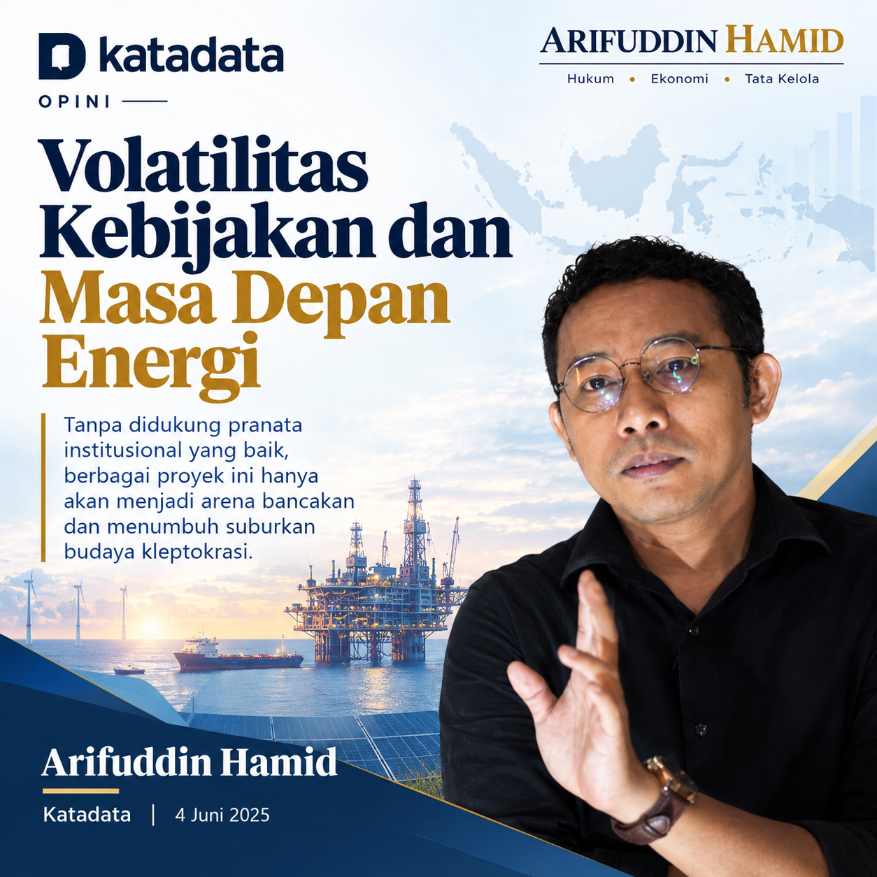 Volatilitas Kebijakan dan Masa Depan Energi